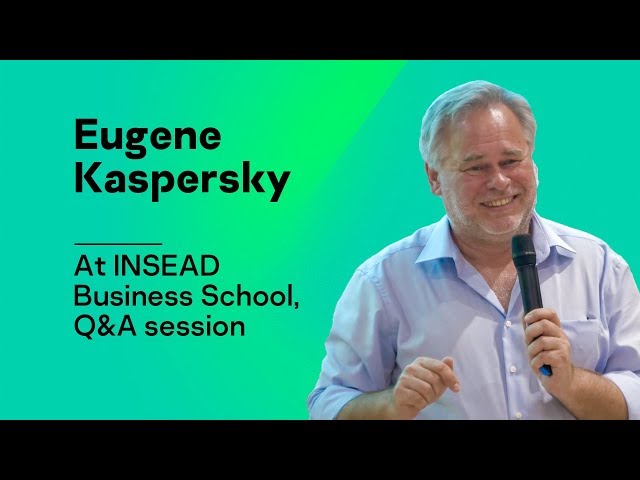 Eugene Kaspersky at INSEAD Business School, Q&A session